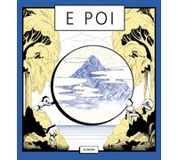 E poi. Ediz. a colori