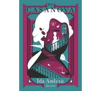 Libri Ida Amlesù - Io, Casanova