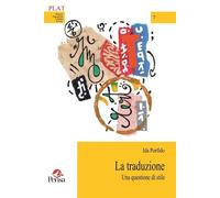 Libri Ida Porfido - La Traduzione. Una Questione Di Stile
