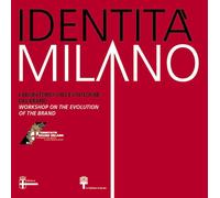 Libri Identita Di Milano. Ediz. Italiana E Inglese