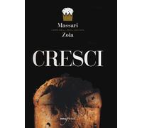 Cresci. L'arte della pasta lievitata. Ediz. italiana e inglese
