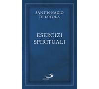Libri Ignazio di Loyola (sant') - Esercizi Spirituali