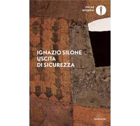Libri Ignazio Silone - Uscita Di Sicurezza