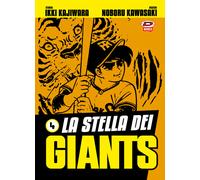 Libri Ikki Kajiwara - La stella dei Giants. Vol. 4 - 2022