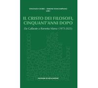 Libri Il Cristo Dei Filosofi, Cinquant'anni Dopo. Da Gallarate A Rometta Marea (