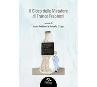 Libri Il Gioco Delle Metafore Di Franco Frabboni