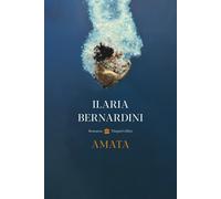 AMATA - BERNARDINI ILARIA - HarperCollins Italia