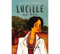 Libri Ilaria Ferramosca - Lucille degli Acholi - 2022