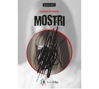 Libri Ilaria Raineri - Mostri