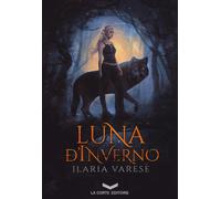 Libri Ilaria Varese - Luna D'inverno