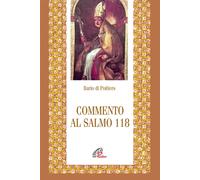 Libri Ilario di Poitiers (sant') - Commento al Salmo 118 - 2007