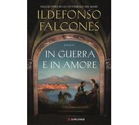 Libri Ildefonso Falcones - In Guerra E In Amore