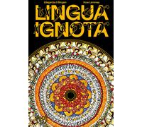 Libri Ildegarda di Bingen (santa) - Lingua Ignota - 2023