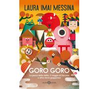 Goro goro. La pesca della stella, il viaggio di Daruma e altre storie giapponesi