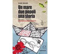Libri Imami Sami - Un mare, due popoli, una storia - 2019