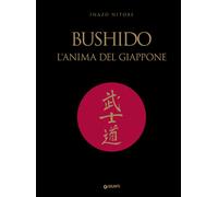 Libri Nitobe Inazo - Bushido. L'anima Del Giappone
