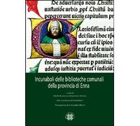 Libri Incunaboli Delle Biblioteche Comunali Della Provincia Di Enna