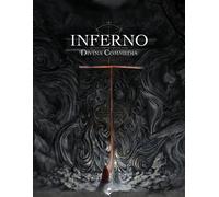Libri Inferno. Divina Commedia. Dante's Inferno Finely Illustrated. Ediz. Italia