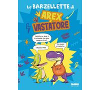 Libri Ingrosso Giulio - Le Barzellette Di Arex E Vastatore