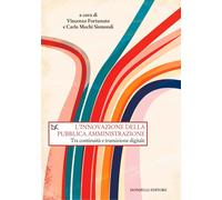 L'innovazione della pubblica amministrazione. Tra continuità e transizione digitale