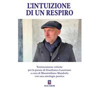 Libri Intuizione Di Un Respiro. Testimonianze Critiche Per La Poesia Di Gianfran