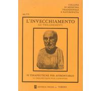 L'invecchiamento e l'arte di vivere giovani. Vivi consapevolmente le stagi...