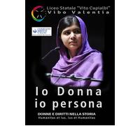 Libri Io Donna, Io Persona. Donne E Diritti Nella Storia