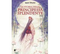 La storia della Principessa Splendente