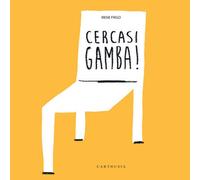 Libri Irene Frigo - Cercasi gamba - 2023 (Silent book)