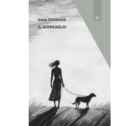 Libri Irene Giurovich - Il Guinzaglio