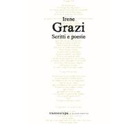 Libri Irene Grazi - Scritti e poesie - 2022 (Nuova poetica)