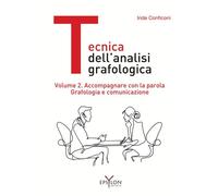 Libri Iride Conficoni - Tecnica Dell'analisi Grafologica #02