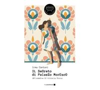 Libri Irma Cantoni - Il Segreto Di Palazzo Moresco. Un'indagine Di Vittoria Troi