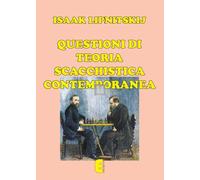 Libri Isaac Lipnitsky - Questioni Di Teoria Scacchistica Contemporanea