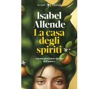 Libri Isabel Allende - La casa degli spiriti - 2023 (Le stelle)