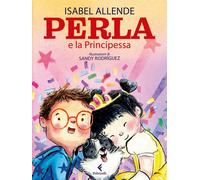 Libri Isabel Allende - Perla E La Principessa