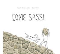 Libri Isabella Christina Felline - Come sassi - 2023