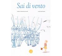 Libri Isabella Christina Felline - Sai di vento - 2026 (Lallero)