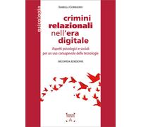 Libri Isabella Corradini - Crimini Relazionali Nell'era Digitale. Aspetti Psicol