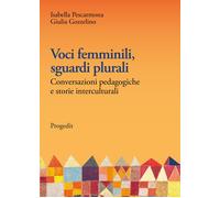Libri Isabella Pescarmona / Gozzelino Giulia - Voci Femminili, Sguardi Plurali.
