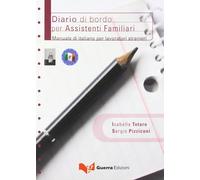 Libri Isabella Totaro / Sergio Pizziconi - Diario Di Bordo Per Assistenti Famili