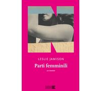 Libri Isabella Zani - Parti femminili - 2025 (Le fuggitive)