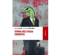 Libri Isaia Sales - Storia dell'Italia corrotta - 2019 (Storie)