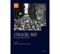 Libri Italia Del 1943. La Stagione Dell'incertezza (L')