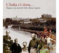Libri Italia S'e Desta... Magione, Dai Moti Del 1848 A Roma Capitale (L')