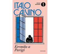 Libri Italo Calvino - Eremita A Parigi
