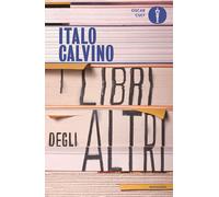 Libri Italo Calvino - I Libri Degli Altri