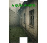 Libri Iuri Toffanin - A Quel Punto