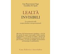 Libri Ivan Boszormenyi-Nagy / Spark Geraldine M. - Lealta Invisibili. La Recipro