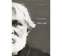 Libri Ivan Turgenev - Padri e figli - 2022